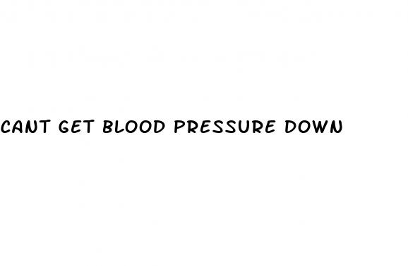 cant get blood pressure down