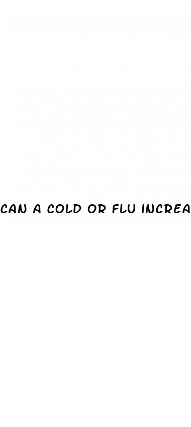 can a cold or flu increase blood pressure