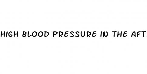high blood pressure in the afternoon