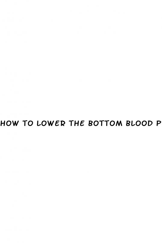 how to lower the bottom blood pressure number