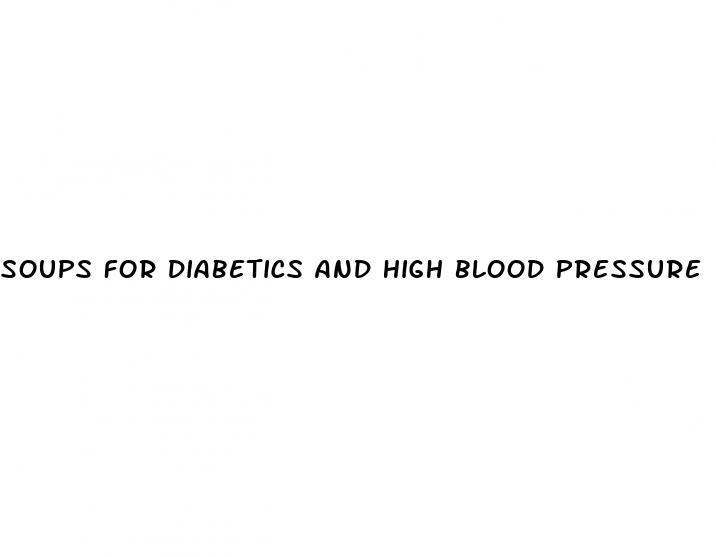 soups for diabetics and high blood pressure