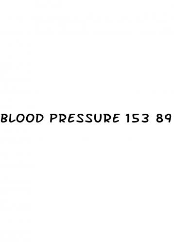 blood pressure 153 89