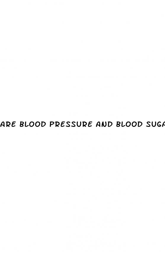are blood pressure and blood sugar related