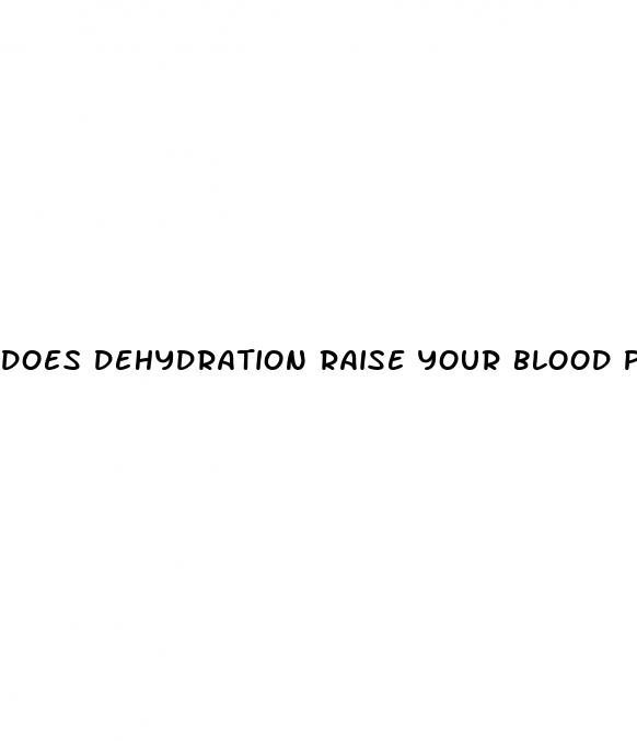 does dehydration raise your blood pressure