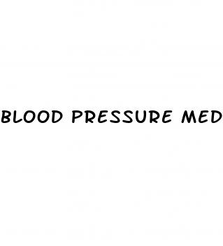 blood pressure meds list