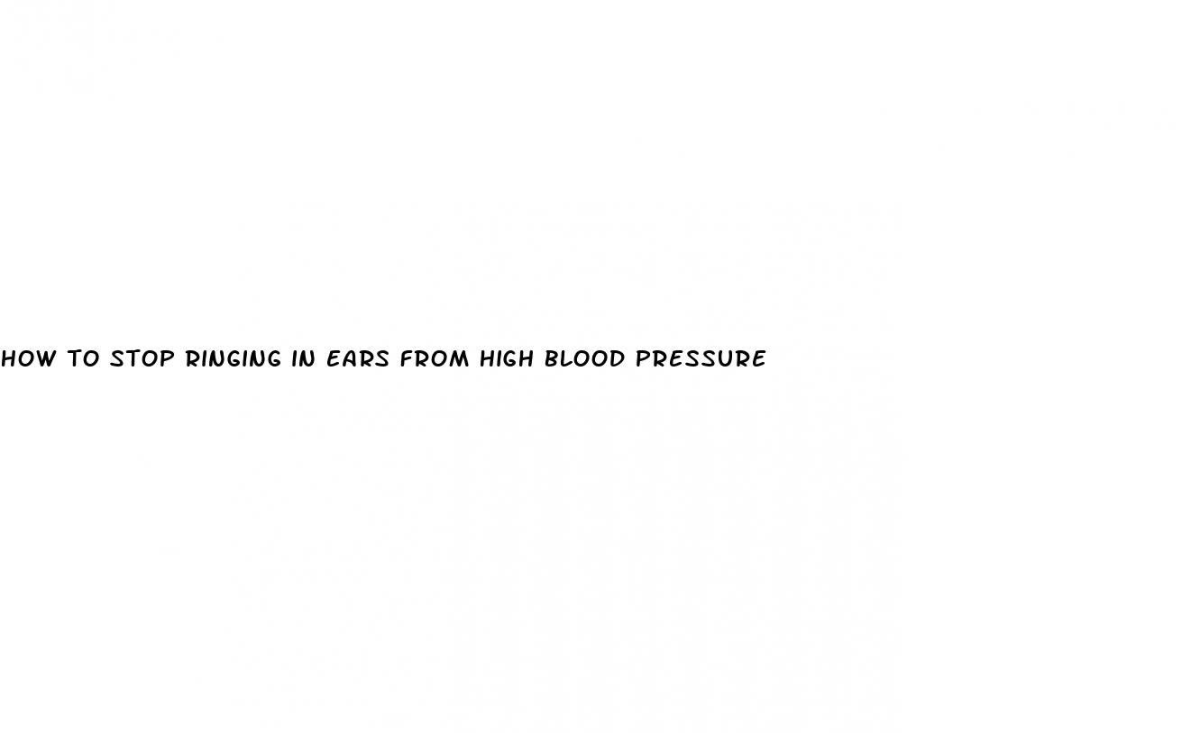how to stop ringing in ears from high blood pressure