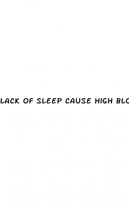 lack of sleep cause high blood pressure
