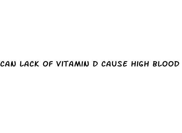 can lack of vitamin d cause high blood pressure