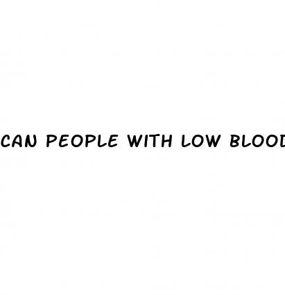 can people with low blood pressure donate blood