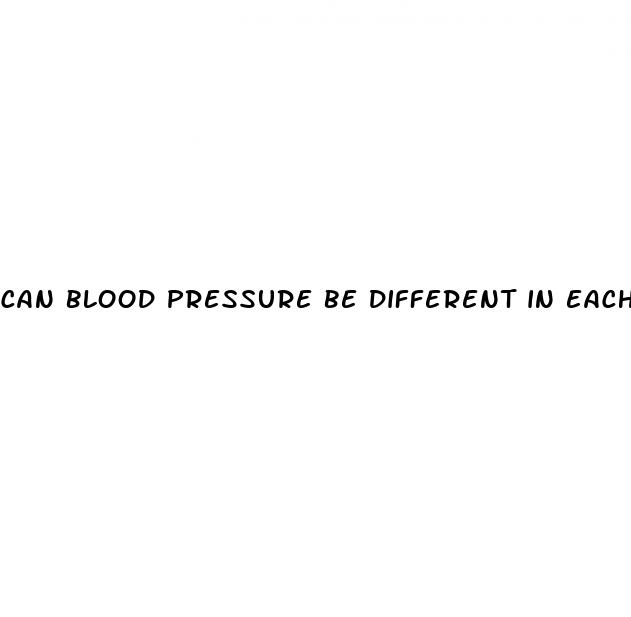 can blood pressure be different in each arm