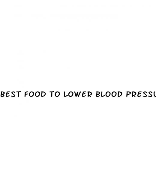 best food to lower blood pressure