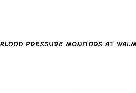 blood pressure monitors at walmart