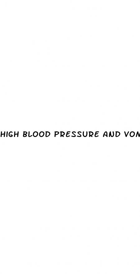 high blood pressure and vomiting treatment