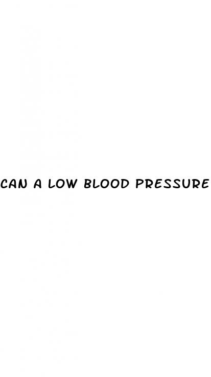 can a low blood pressure kill you
