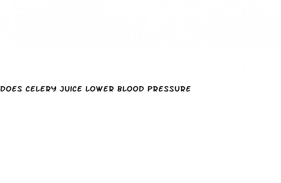 does celery juice lower blood pressure