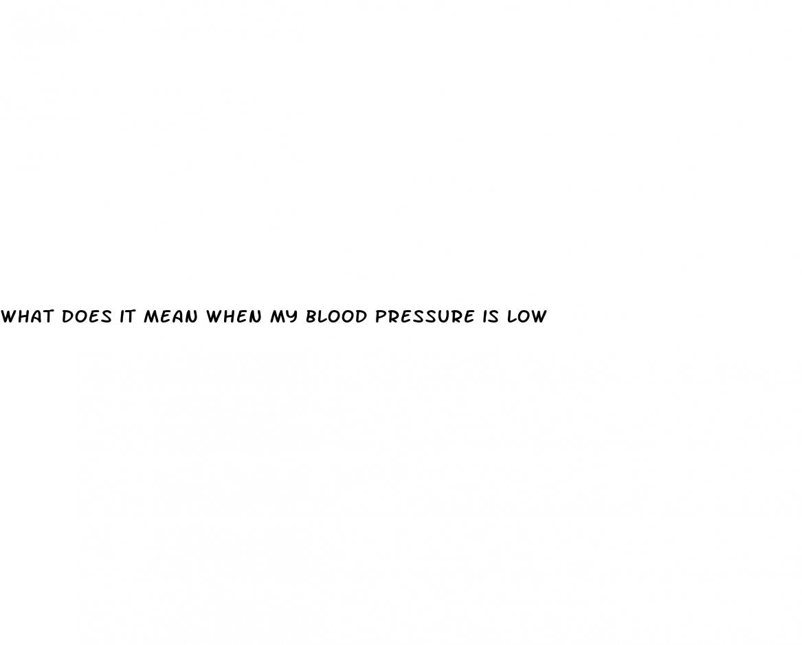 what does it mean when my blood pressure is low