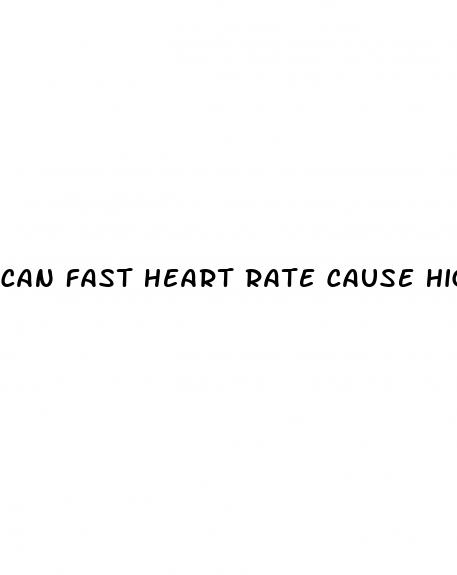 can fast heart rate cause high blood pressure