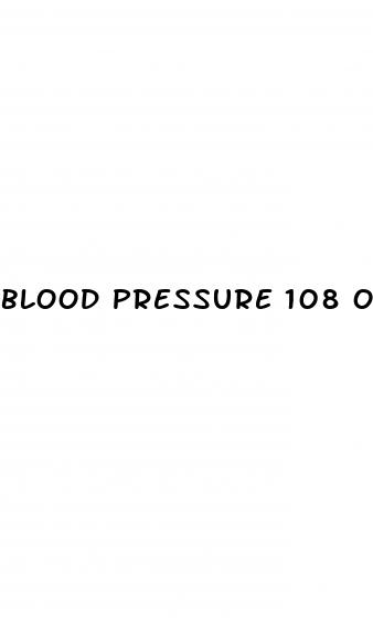 blood pressure 108 over 68