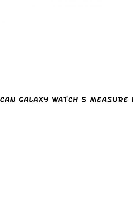 can galaxy watch 5 measure blood pressure
