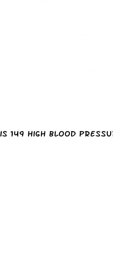 is 149 high blood pressure
