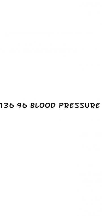 136 96 blood pressure