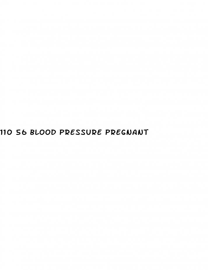 110 56 blood pressure pregnant