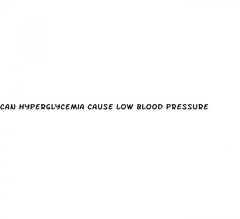 can hyperglycemia cause low blood pressure