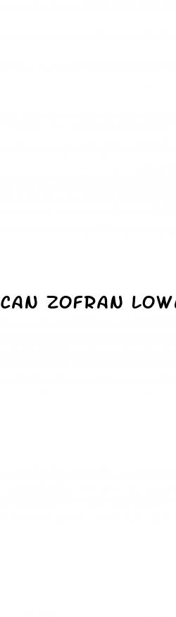 can zofran lower blood pressure
