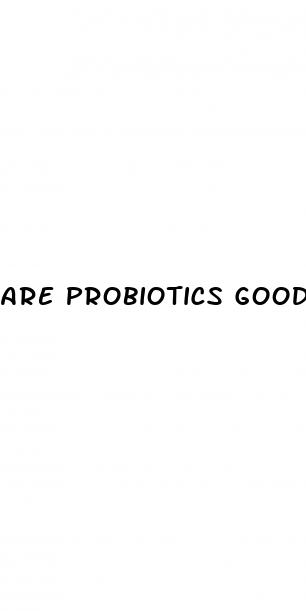 are probiotics good for high blood pressure