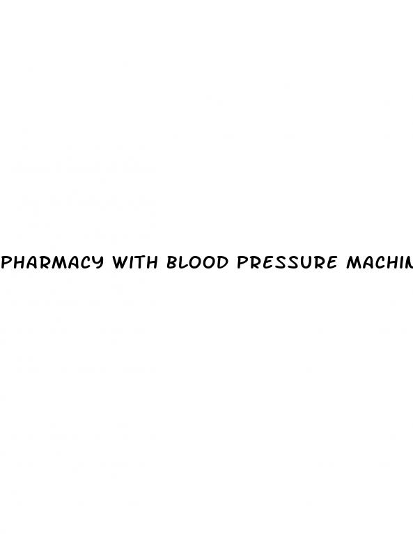 pharmacy with blood pressure machine near me