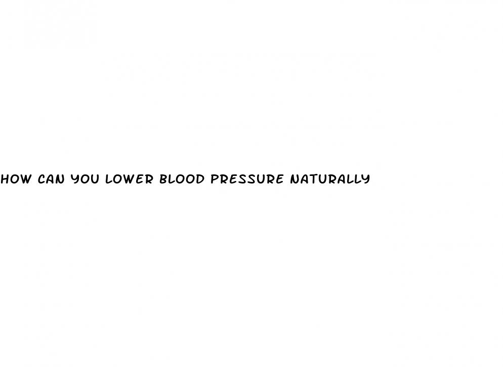 how can you lower blood pressure naturally