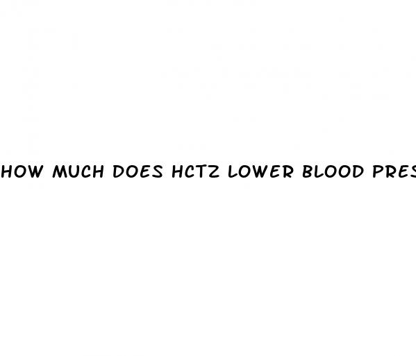 how much does hctz lower blood pressure