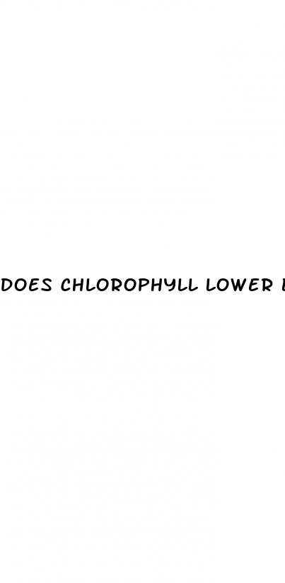 does chlorophyll lower blood pressure