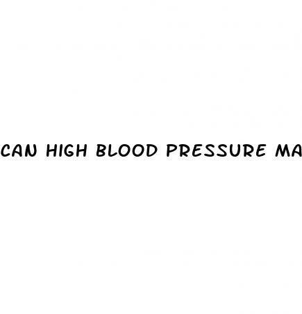 can high blood pressure make you feel bad
