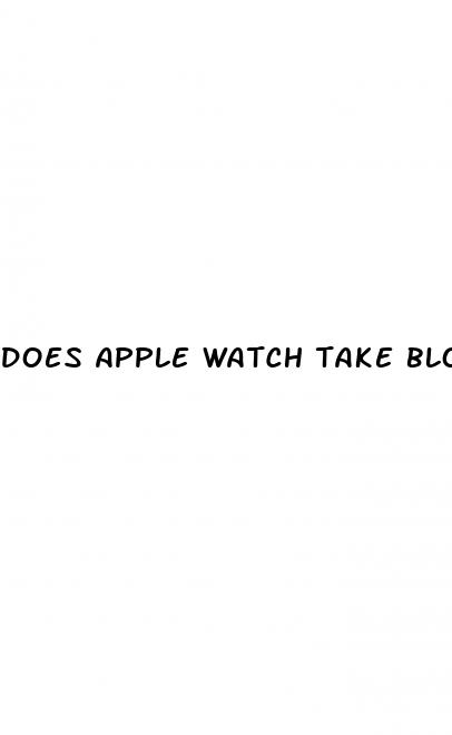 does apple watch take blood pressure