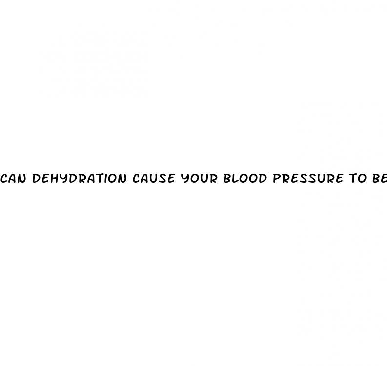 can dehydration cause your blood pressure to be high