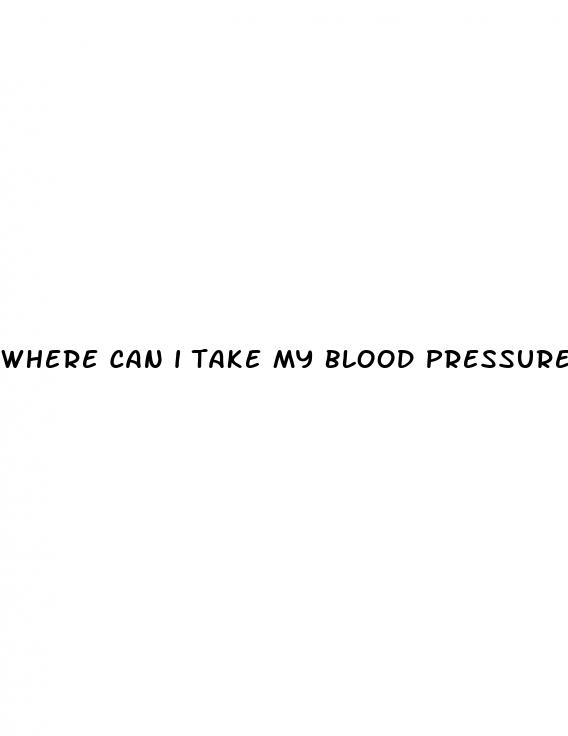 where can i take my blood pressure