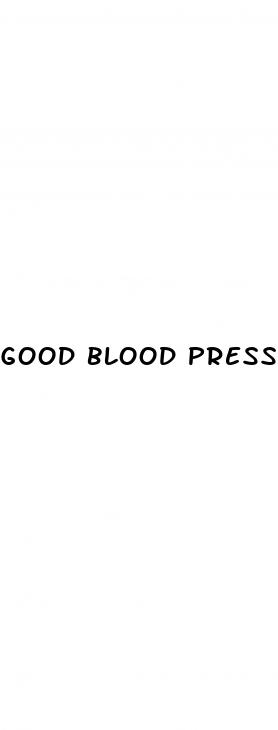 good blood pressure readings