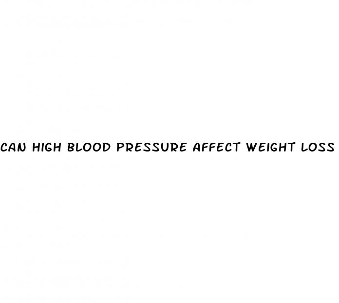 can high blood pressure affect weight loss