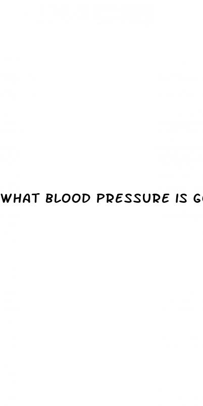 what blood pressure is good