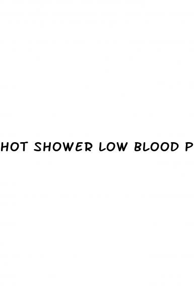hot shower low blood pressure
