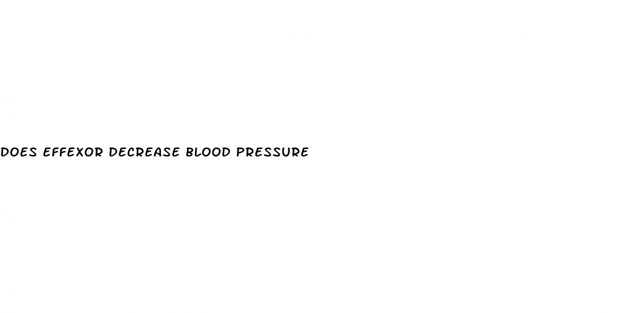 does effexor decrease blood pressure