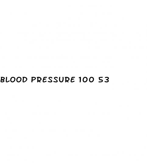 blood pressure 100 53