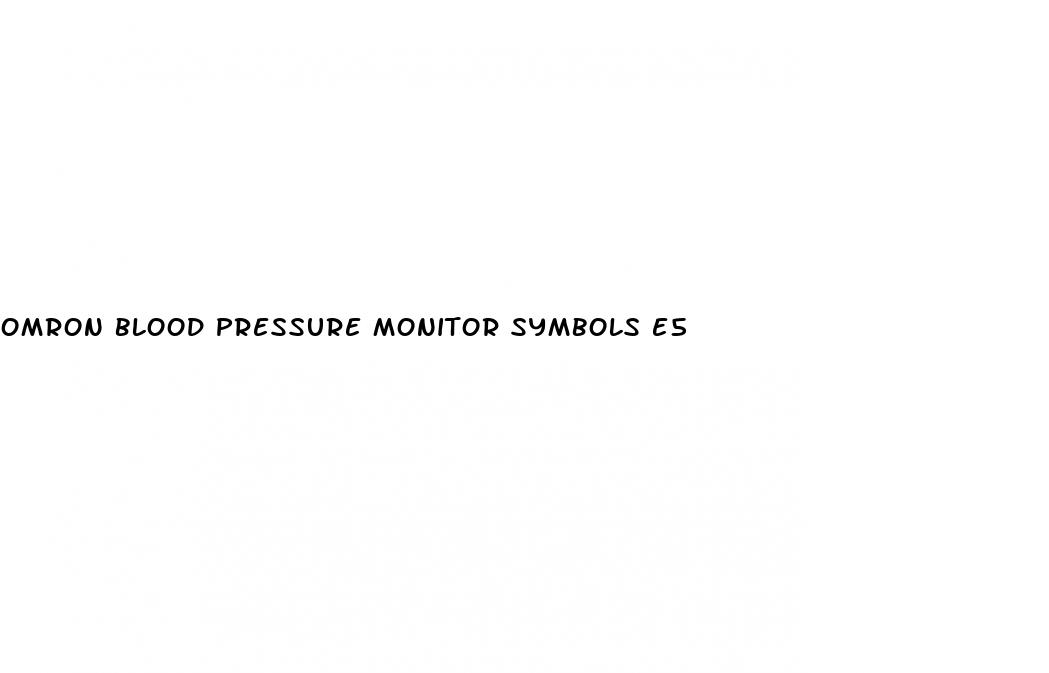 omron blood pressure monitor symbols e5