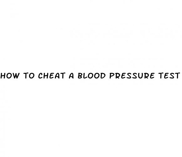 how to cheat a blood pressure test