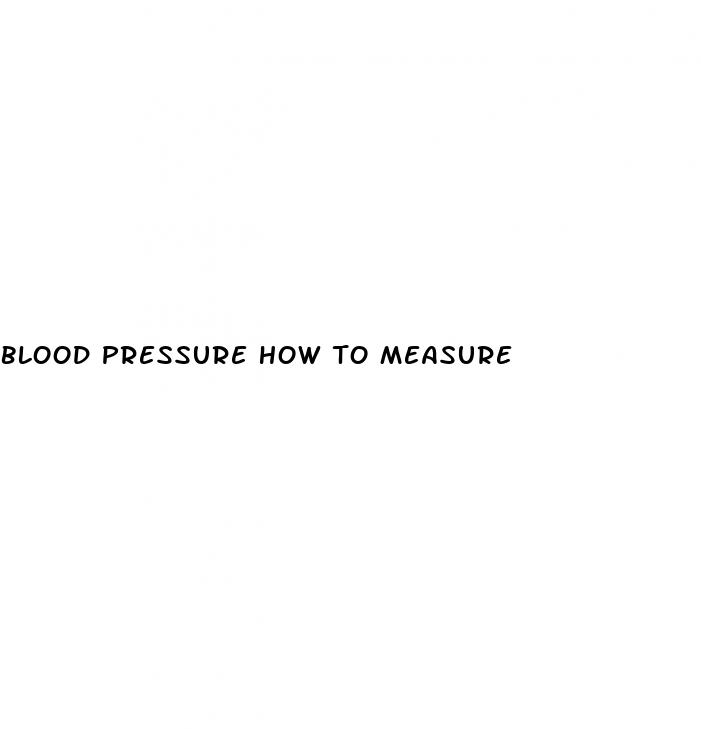 blood pressure how to measure