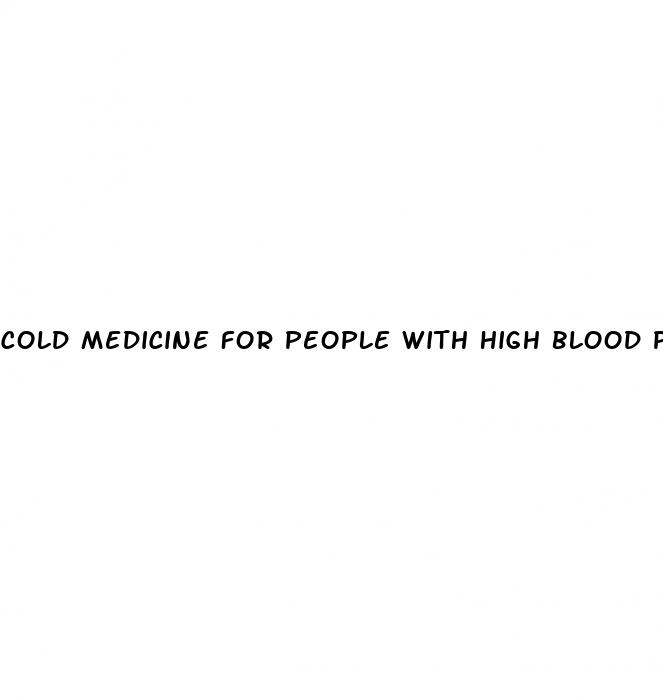 cold medicine for people with high blood pressure