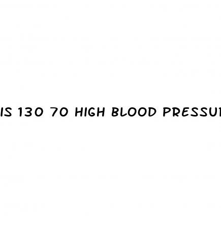 is 130 70 high blood pressure in pregnancy
