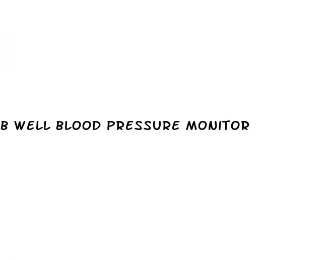 b well blood pressure monitor