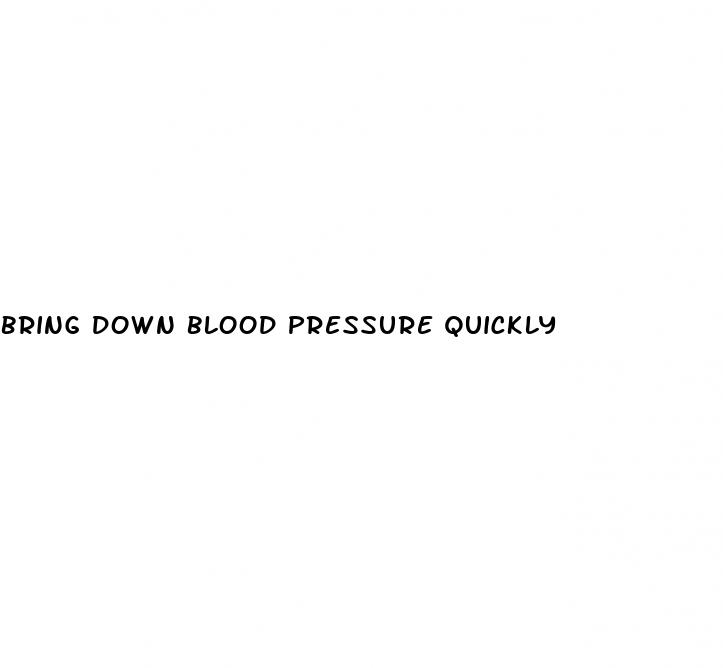 bring down blood pressure quickly